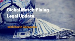 Match-Fixing Legal Update Match-Fixing Legal Update