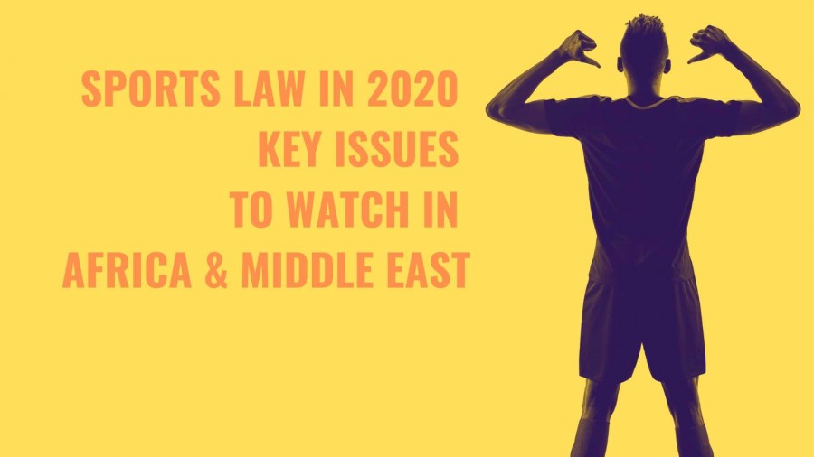 Title image of player pointing to back - Sports law in 2020 - key issues to watch in Africa & Middle East Title image of player pointing to back - Sports law in 2020 - key issues to watch in Africa & Middle East