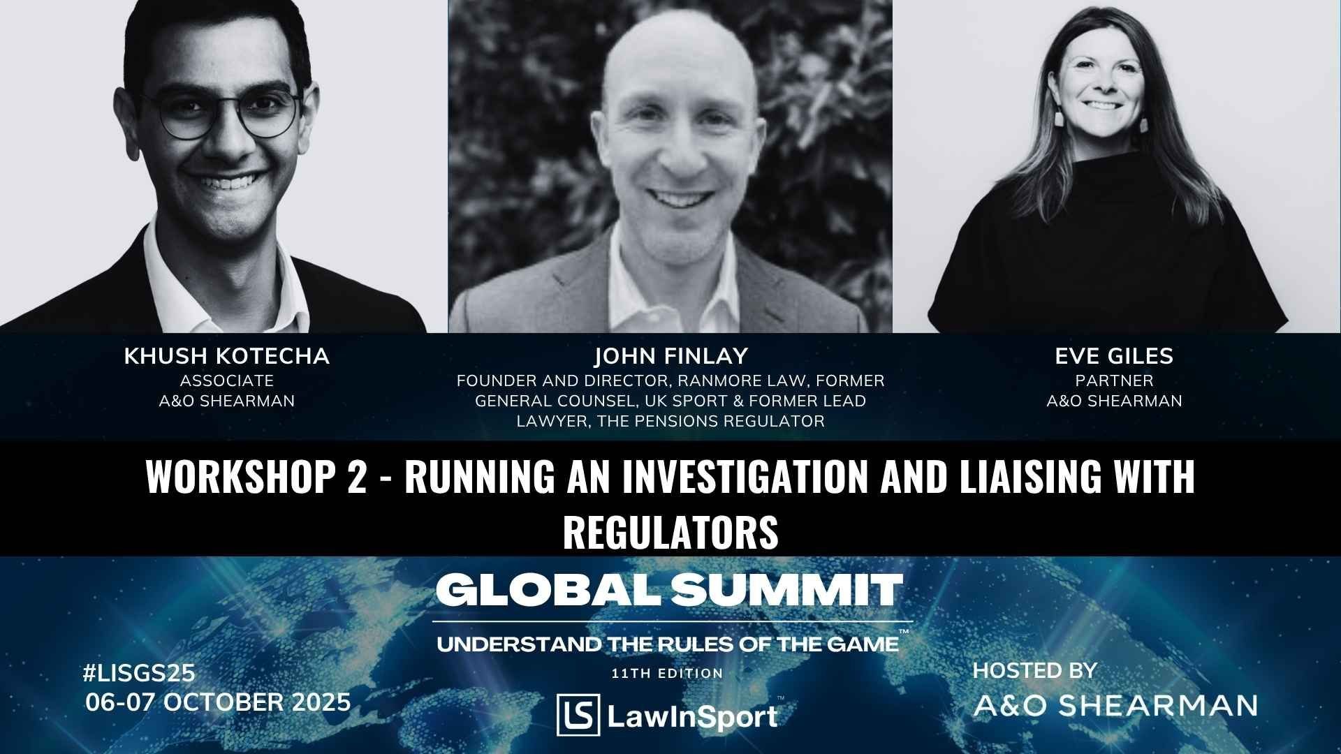 Workshop - Running an Investigation and Liaising with Regulators