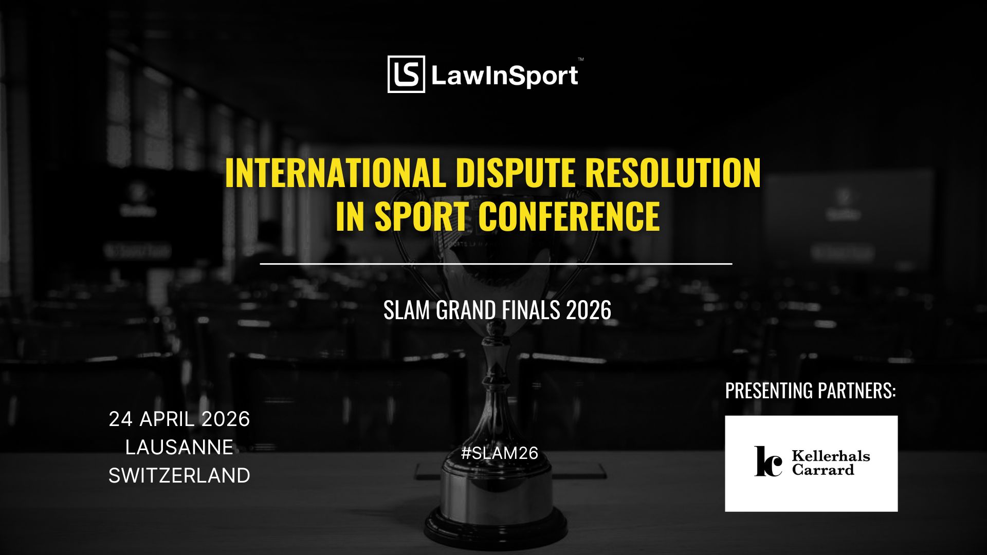 International Dispute Resolution in Sport Conference & SLAM Grand Finals 2025