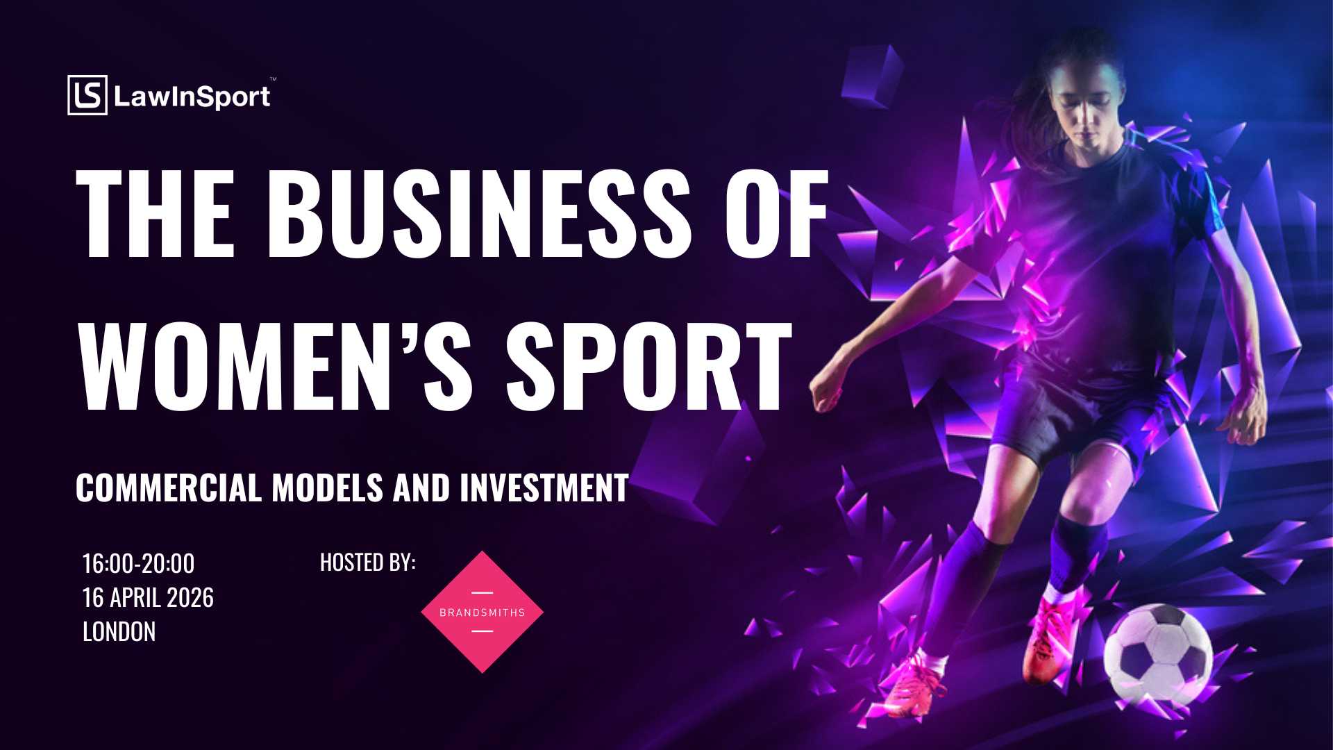 The Business of Women’s Sport: Commercial Models and Investment 