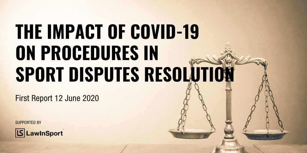 Title image: The impact of COVID-19 on procedures in Sport Disputes Resolution - First Report 12 June 2020