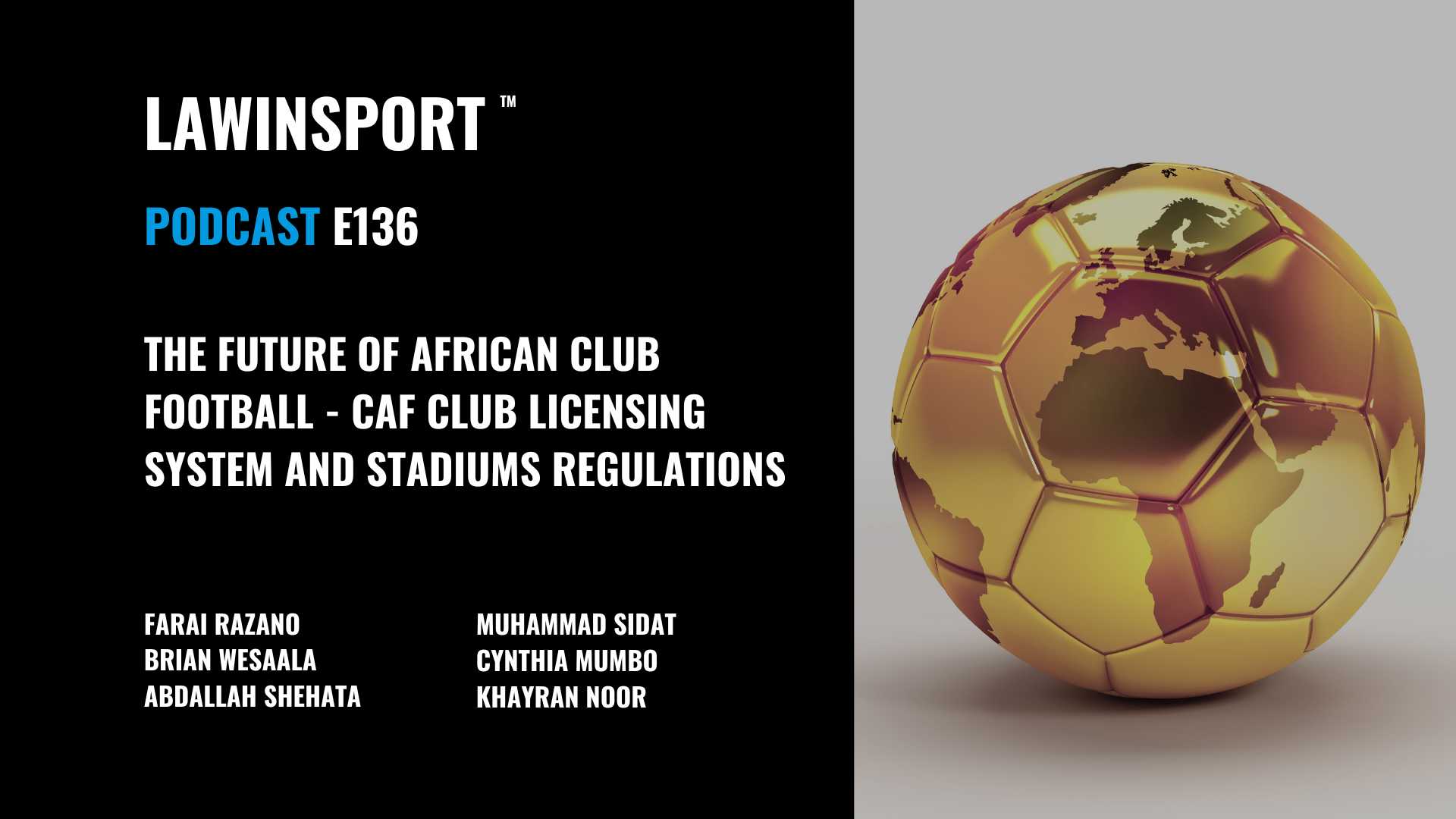 The future of African club football - CAF Club Licensing System and Stadiums Regulations