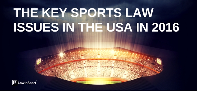 The key sports law issues in the USA in 2016