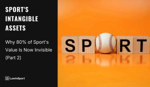 Sports Intangible Assets Part 2 Title Image