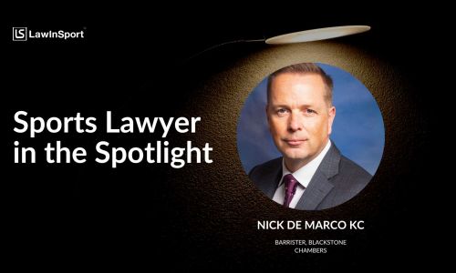 Sports Lawyer in the Spotlight: Nick De Marco KC