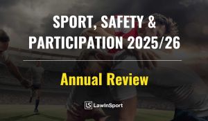 Title Image of Sport, Safety and Participation – Annual Review 2025/26