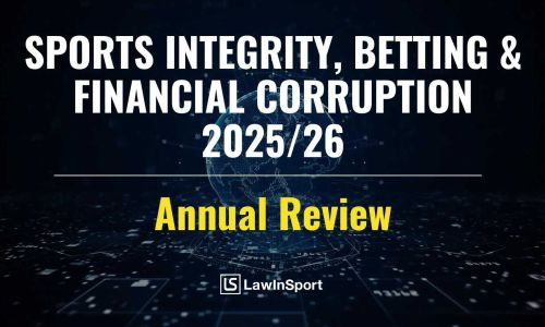 Title image of Sports Integrity, Betting & Financial Corruption – Annual Review 2025/26