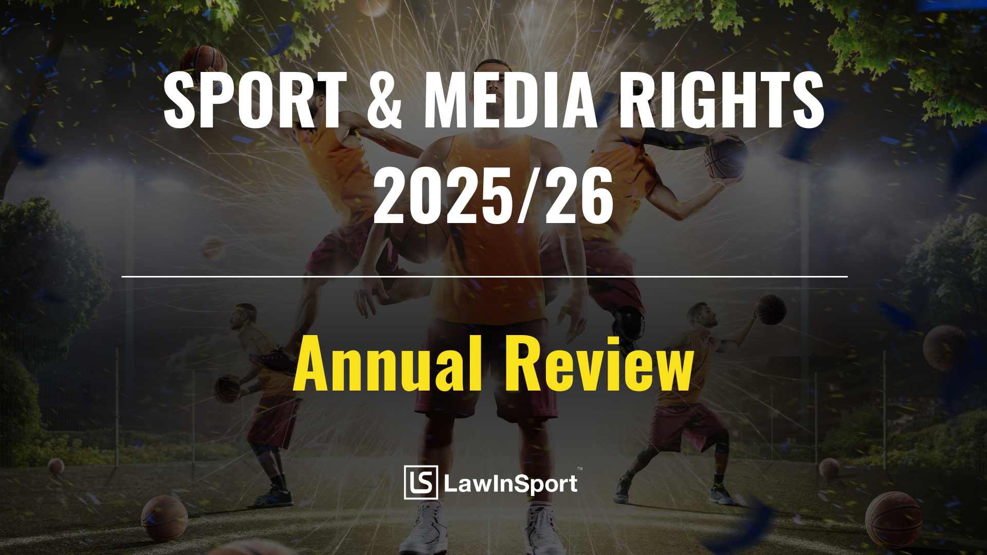 Title image of Sport & Media Rights – Annual Review 2025/26