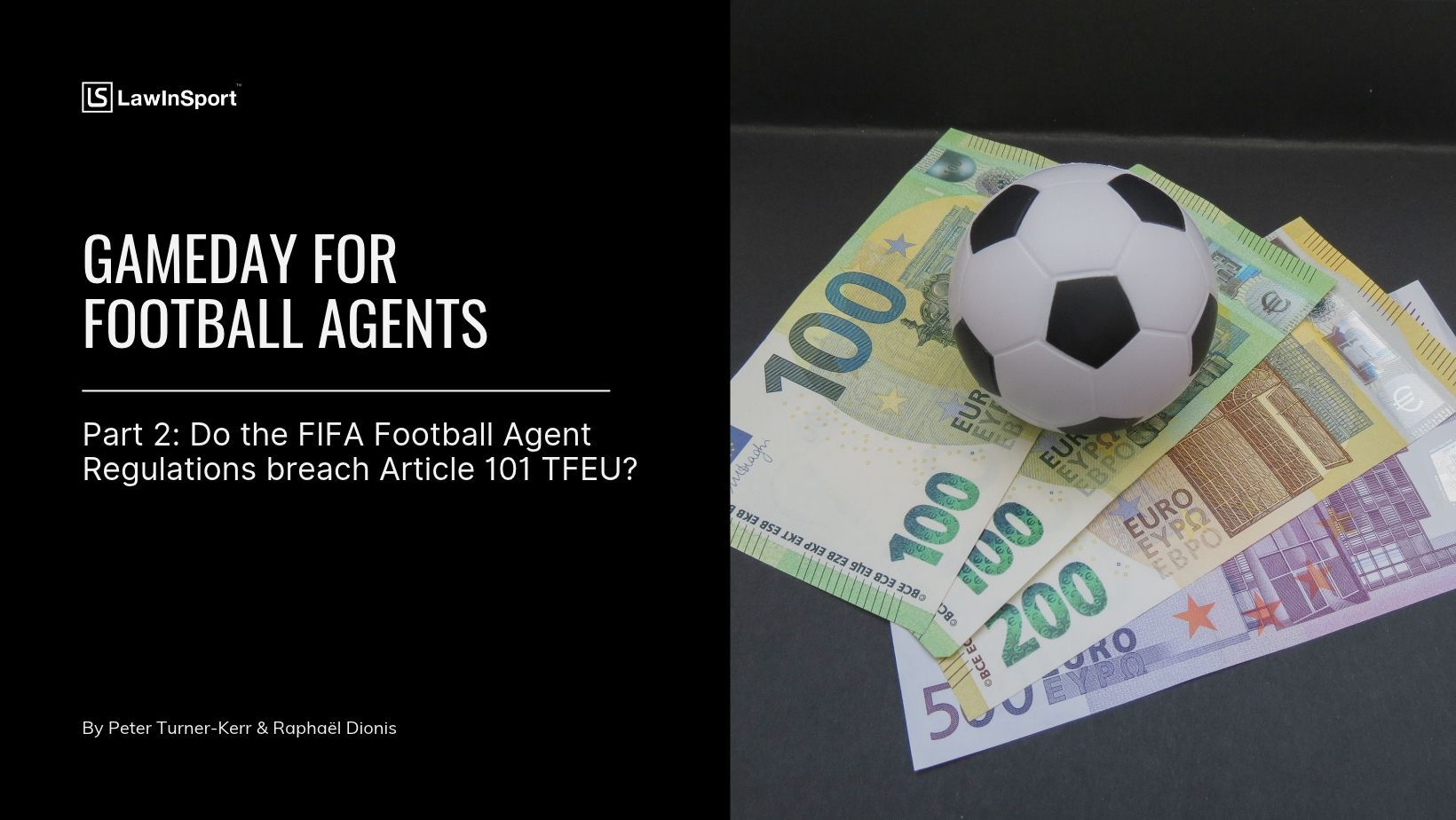Title Image of Gameday for Football Agents: do the FFAR rules breach Article 101 TFEU? (Part 2)