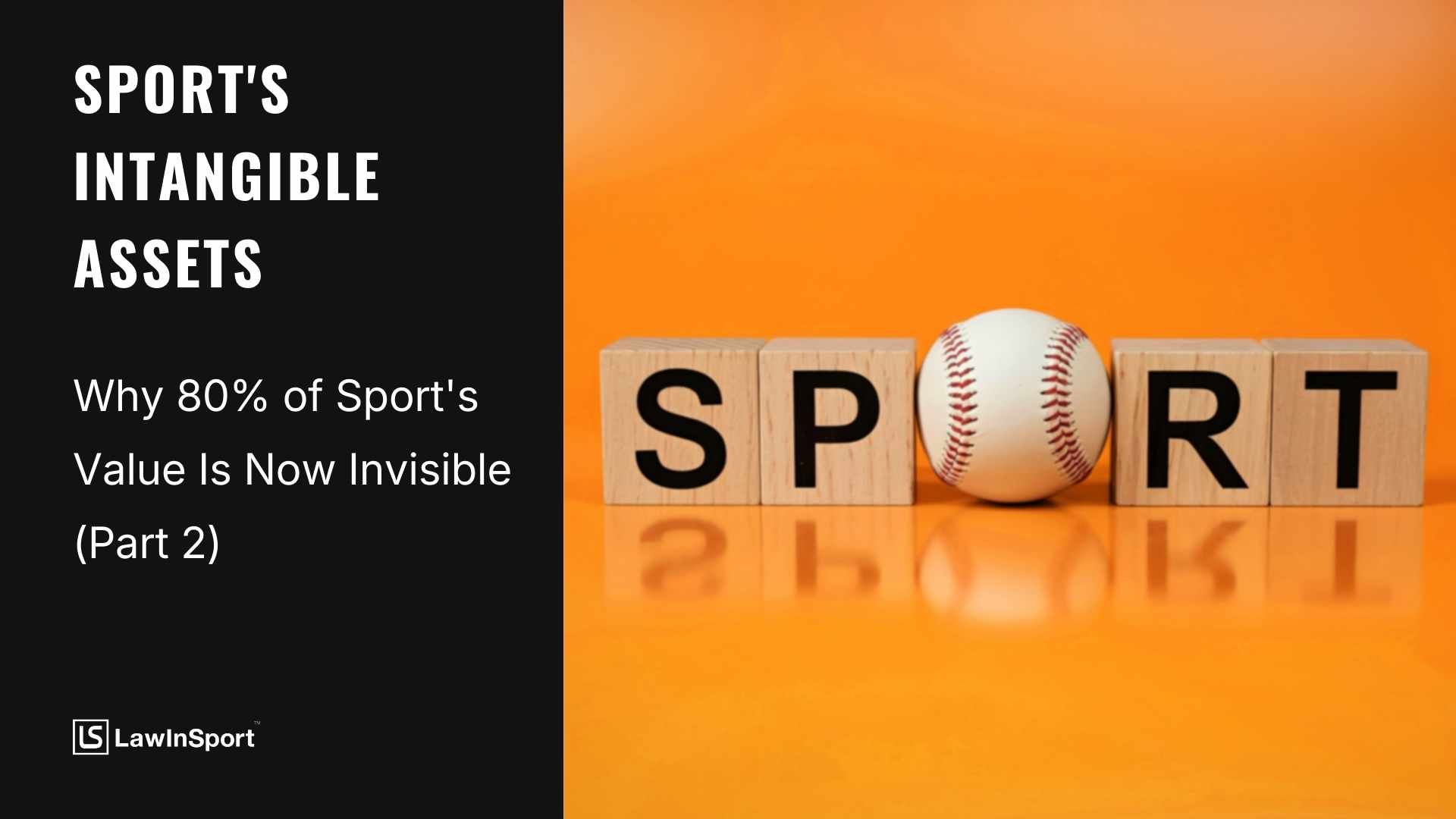 Sports Intangible Assets Part 2 Title Image