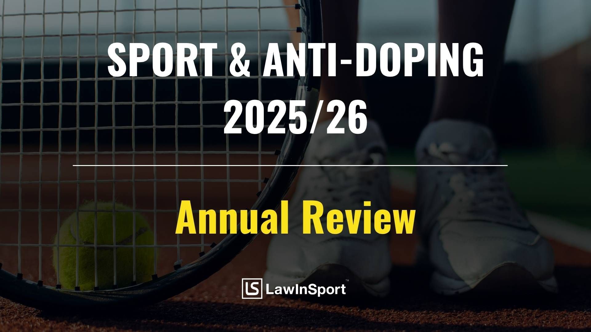 Title Image of Sport & Anti-Doping - Annual Review 2025/26