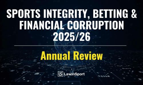 Title image of Sports Integrity, Betting & Financial Corruption – Annual Review 2025/26