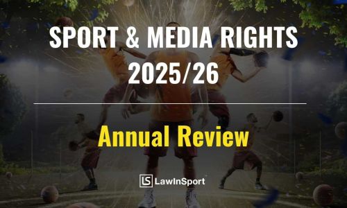Title image of Sport & Media Rights – Annual Review 2025/26