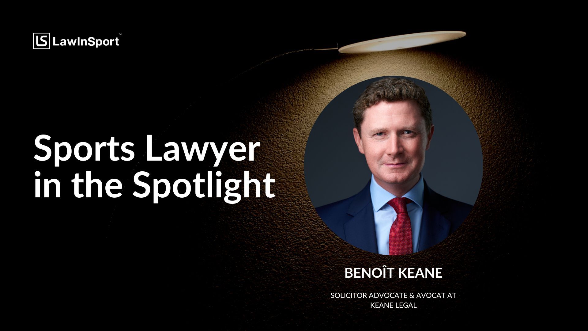 Title Image of Sports Lawyer in the Spotlight: Benoit Keane
